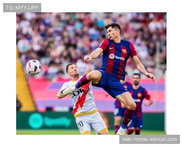 巴萨4-0完胜毕包，莱万失点后献助攻展赛事适应力